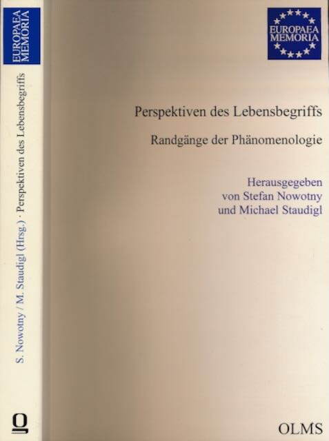 Nowotny, Stefan & Michael Staudigl (herausgegeben) - Perspektiven des Lebensbegriffs: Randgnge der Phnomenologie.