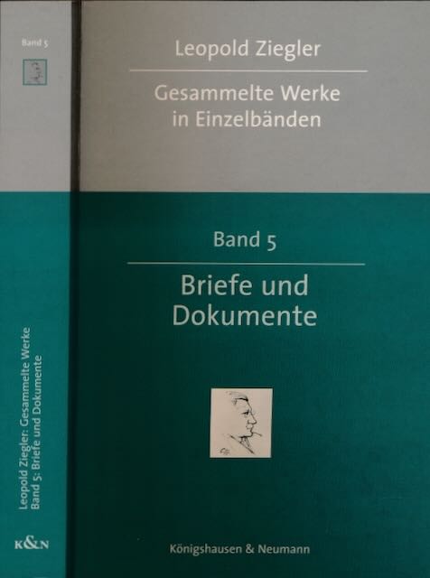 Ziegler, Leopold - Briefe und Dokumente.