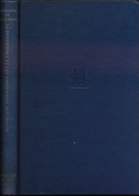 Waelhens, Alphonse de - La Philosophie et les Expriences Naturelles.