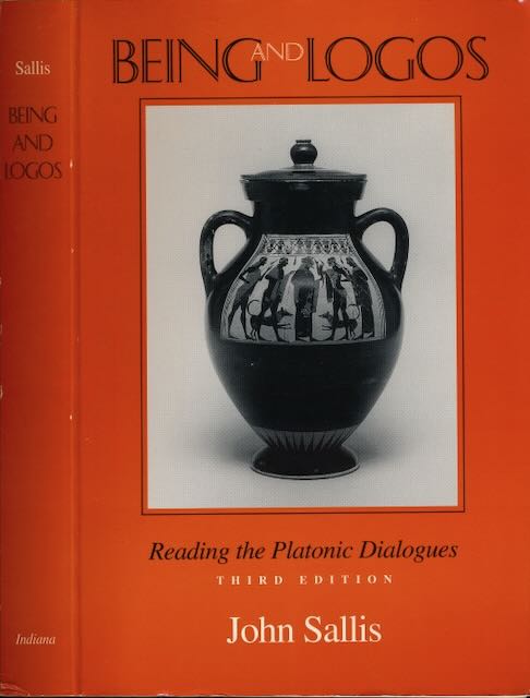 Sallis, John - Being and Logos: Reading the Platonic Dialogues.
