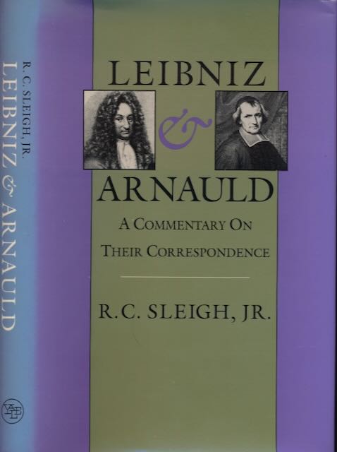Sleigh, R.C. jr - Leibniz & Arnaud: A commentary on their correspondence.