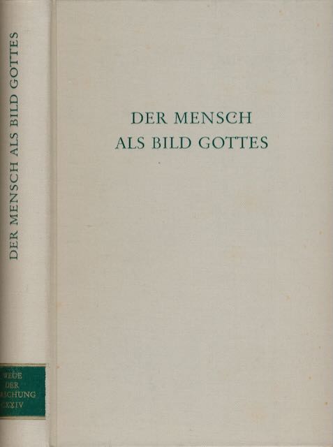 Scheffczyk, Leo (Hg.) - Der Mensch als Bild Gottes.