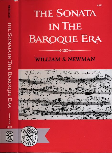 Newman, William S - The Sonata in the Baroque Era.