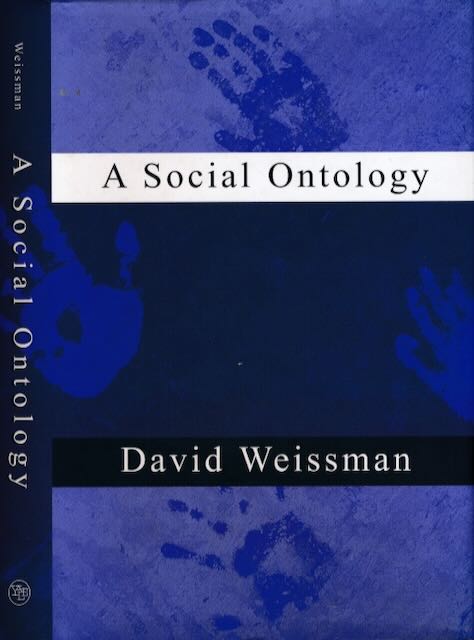 Weissman, David - A Social Ontology.