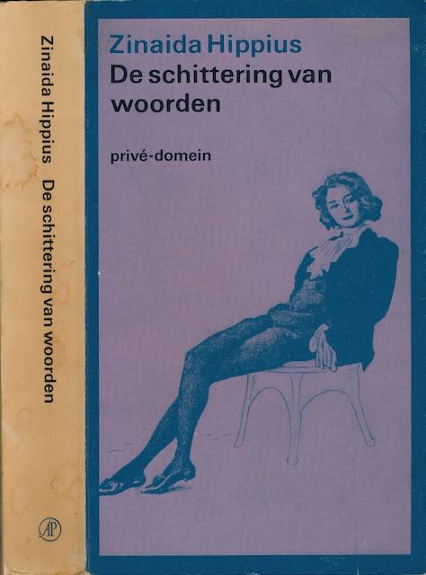 Hippius, Zinaida - De Schittering van Woorden.
