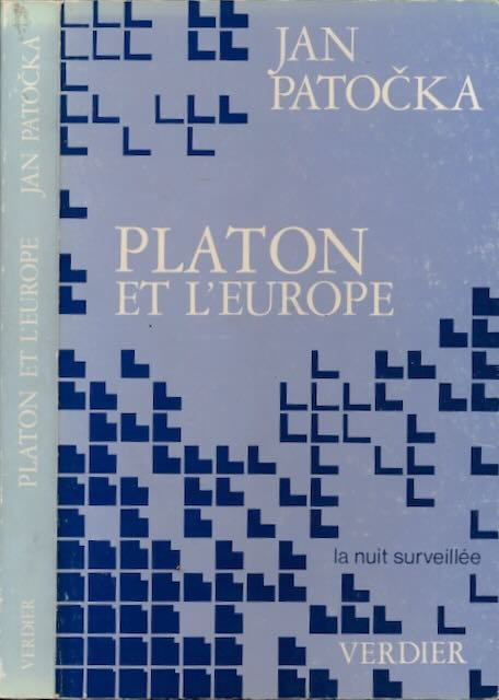 Patocka, Jan - Platon et L'Europe : Sminaire priv du semestre d't 1973.