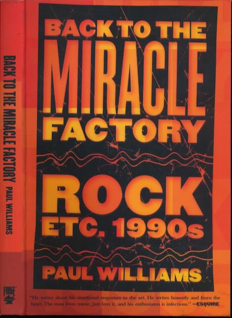 Williams, Paul - Back to the Miracle Factory: Rock etc. 1990s.