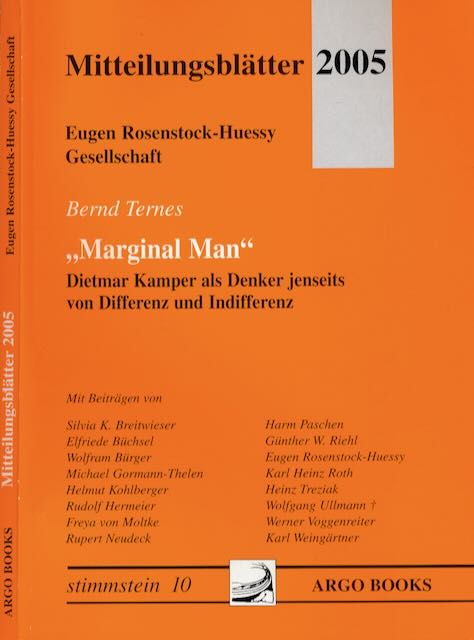 Eugen Rosenstock-Huessy Gesellschaft - Mitteilungsbltter 2005. Bernd Ternes: 