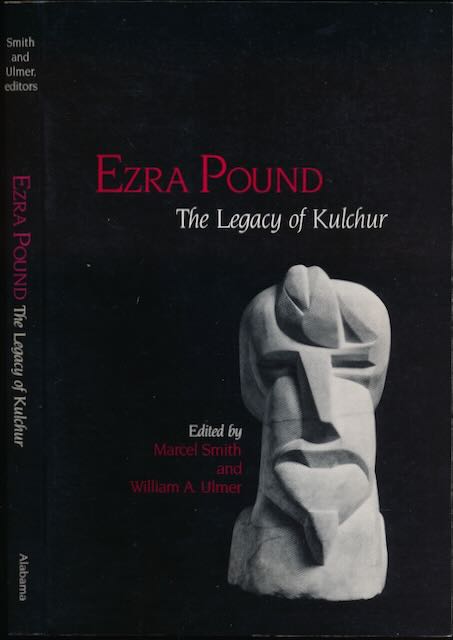 Pound, Ezra - The Legacy of Kulchur.