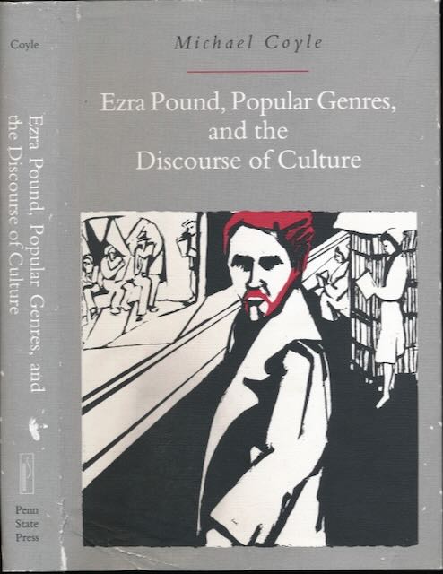 Coycel, Michael - Ezra Pound, Popular Genres and the Discourse of Culture.