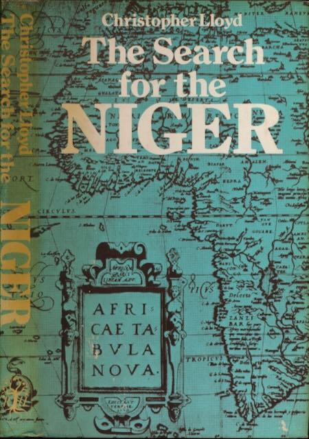 Lloyd, Christopher - The Search for the Niger.
