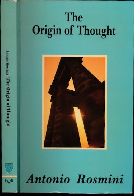 Rosmini, Antonio - The Origin of Thought.