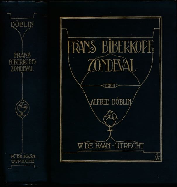 Dblin, Alfred - Frans Biberkopf's Zondeval [Berlin Alexanderplatz].