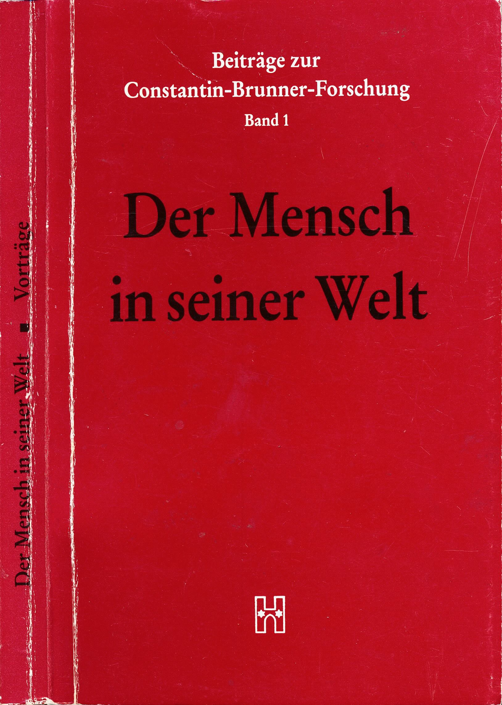  - Der Mensch in seiner Welt: Vortrge.