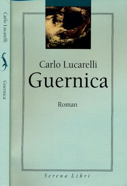 Lucarelli, Carlo - Guernica.