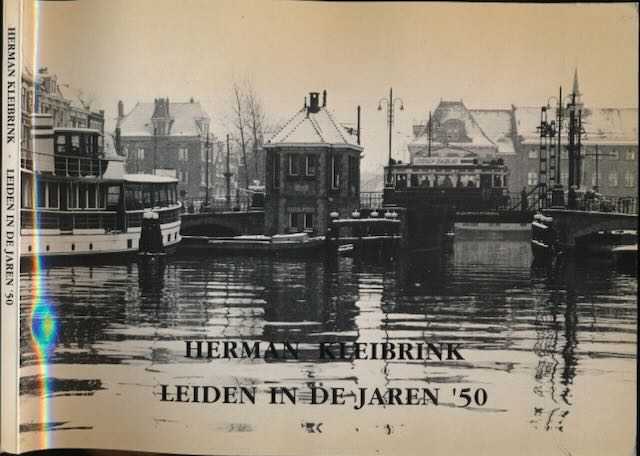 Kleibrink, Herman - Leiden in de Jaren '50.