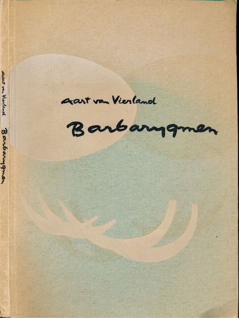 Vierland, Aart van - Barbarygmen.