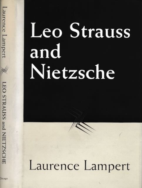 Lampert, Laurence - Leo Strauss and Nietzsche.