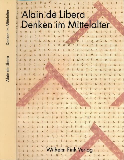 Libera, Alain de - Denken im Mittelalter.