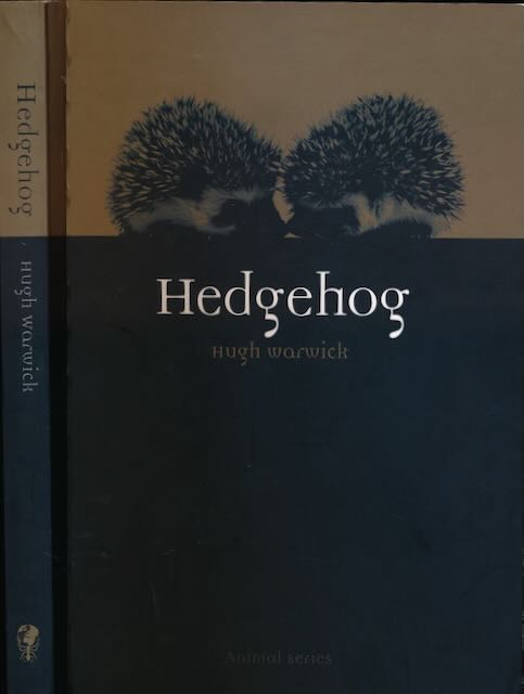 Warwick, Hugh - Hedgehog.