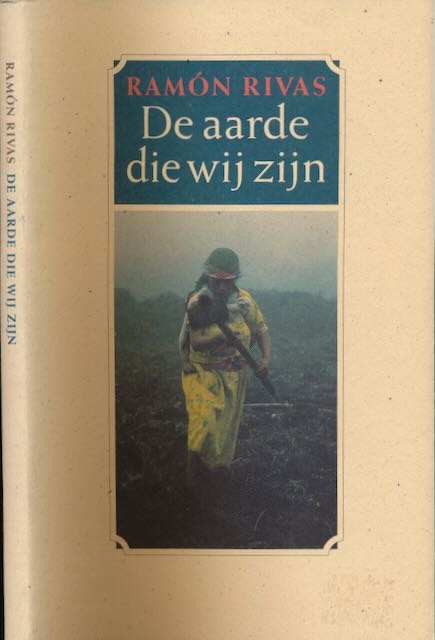 Rivas, Ramn - De aarde die wij zijn.