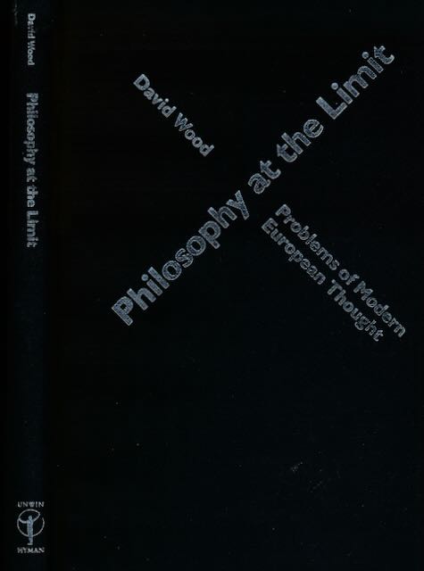 Wood, David - Philosophy at the limit.