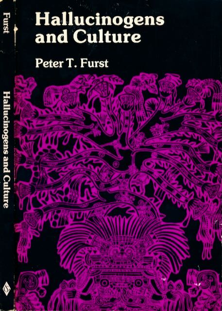 Furst, Peter T - Hallucinogens and Culture.