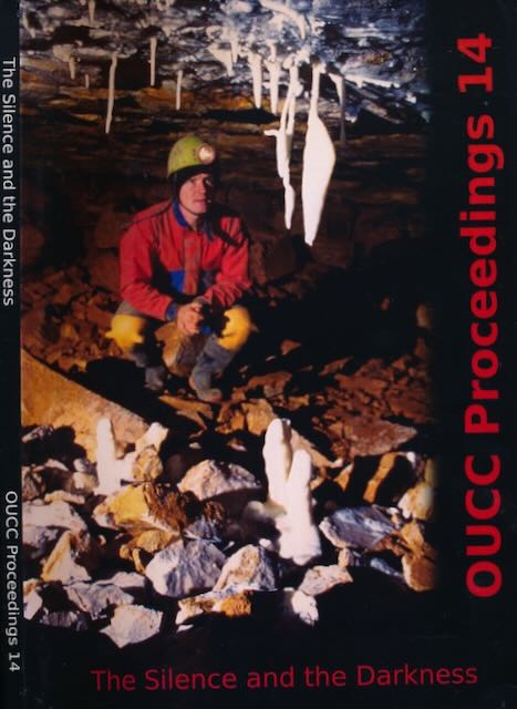 Greaves, Hillary & Tim Guilford; et al. (editors) - The Silence and the Darkness: OUCC Proceedings, number 14. 1992-1997.