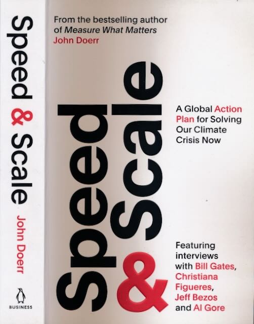 Doerr, John - Speed & Scale: A global action plan for solving our climate crisis now.