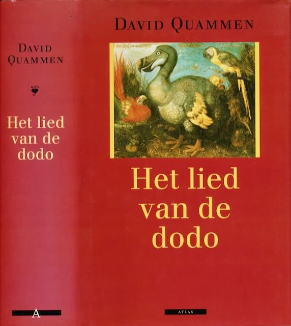 Quammen, David - Het Lied van de Dodo: Eilandbiogeografie in een eeuw van extincties.