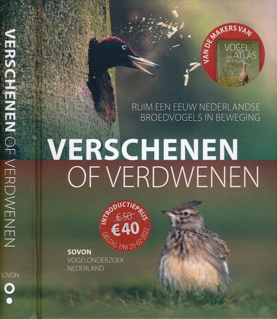 Hustings, Fred & Kees Koffijberg; et al. (redactie) - Verschenen en Verdwenen: Ruim een eeuw Nederlandse broedvogels in beweging.