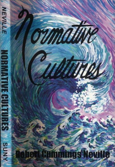 Neville, Robert Cummings - Normative Cultures.