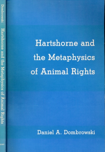 Dombrowski, Daniel A - Hartshorne and the Metaphysics of Animal Rights.