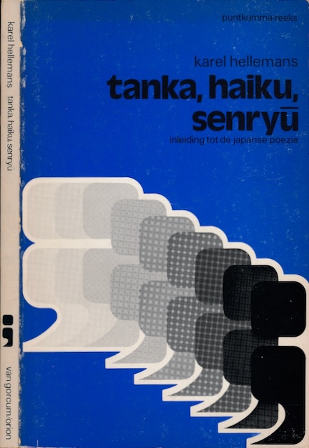 Hellemans, Karel - Tanka, Haiku, Senry?: Inleiding tot de Japanse pozie.