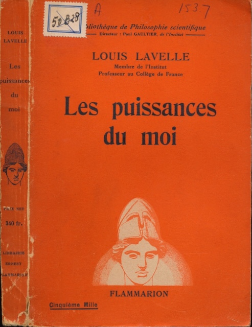 Lavelle, Louis - Les Puissances du Moi.