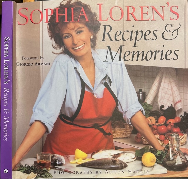 Loren, Sophia - Sophia Loren's Recipes and Memories.