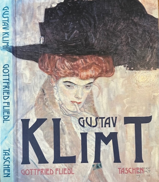 Fliedl, Gottfried - Gustav Klimt 1862-1918: De wereld in de gedaante van een vrouw.