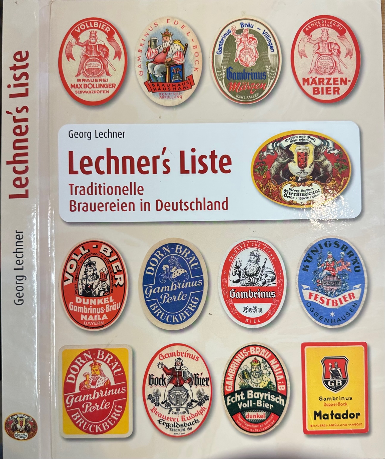 Lechner, Georg - Lechner's Liste: Traditionelle Brauereien in Deutschland.