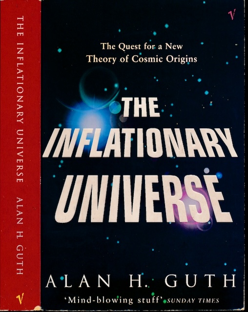 Guth, Alan H - The Inflationary Universe: The quest for a new theory of cosmic Origins.