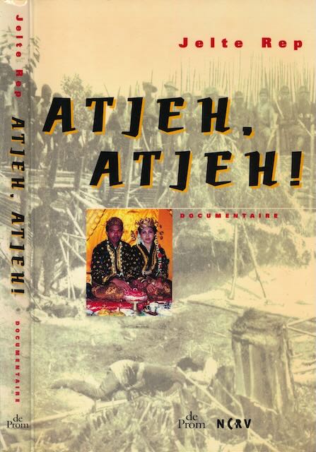 Rep, Jelte. - Atjeh, Atjeh!.