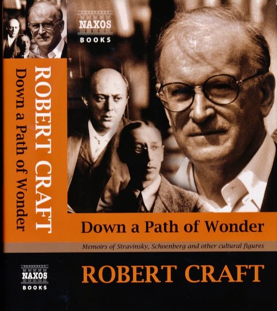 Craft, Robert - Down a Path of Wonder: Part 1, 2, 3.