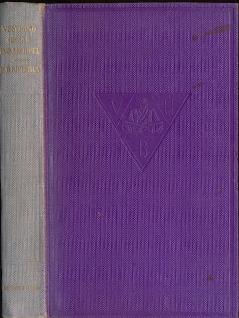 Kielstra, Dr. E.B - De Vestiging van het Nederlandsche Gezag in den Indischen Archipel.