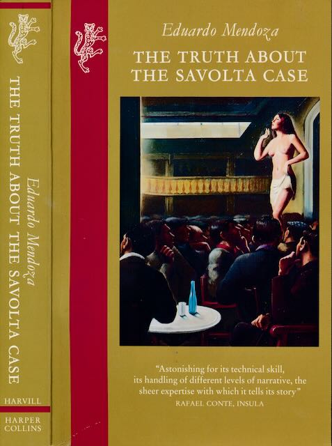 Mendoza, Eduardo - The Truth about the Savolta case.