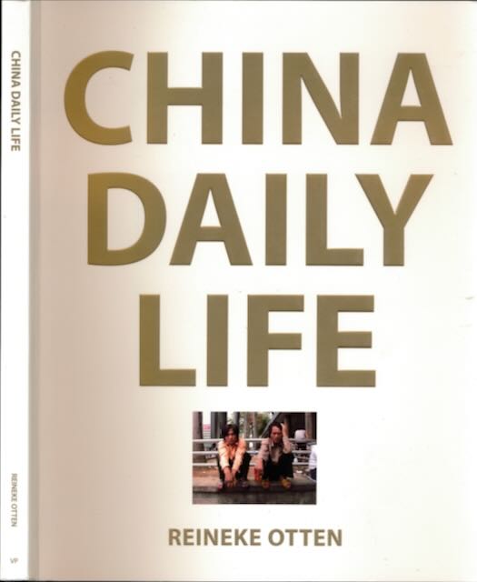 Otten, Reineke - China Daily Life.
