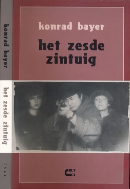 Bayer, Konrad - Het Zesde Zintuig: Een roman.