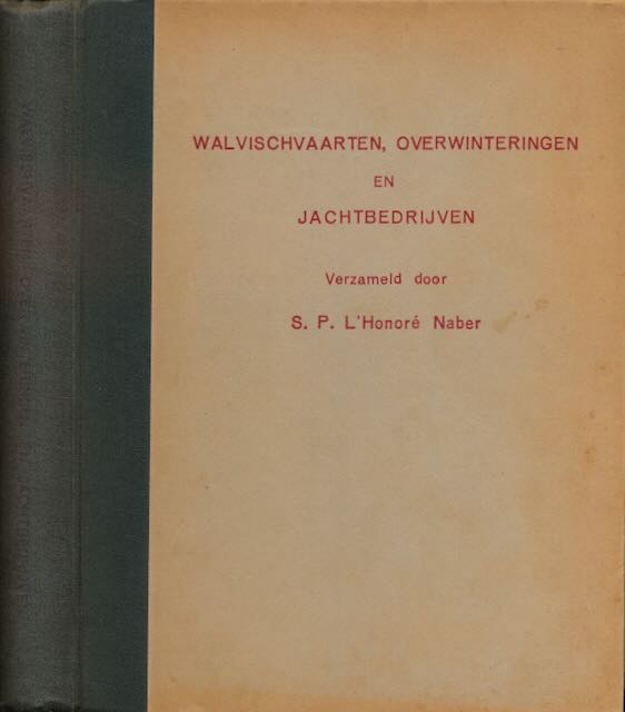L'Honor Naber, S. P. L - Walvischvaarten, Overwinteringen en Jachtbedrijven: 1633-1635.