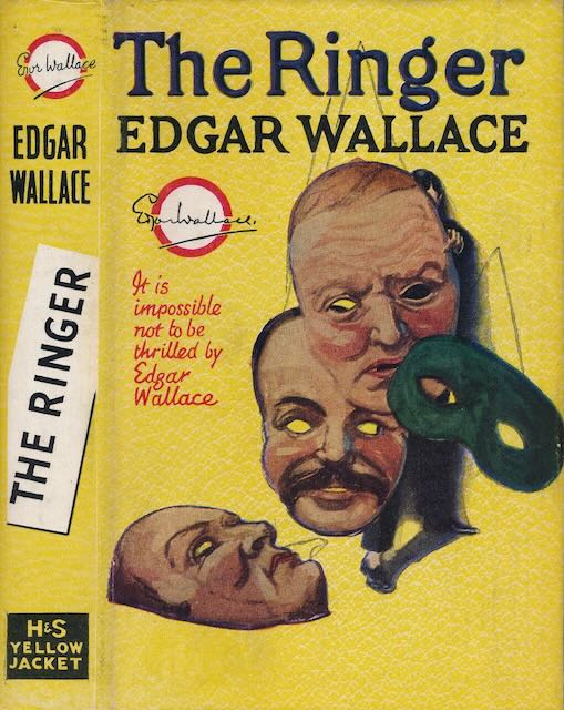 Wallace, Edgar - The Ringer.