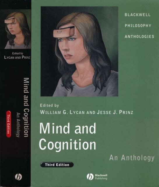 Lycan, William G. & Jesse J. Prinz (editors) - Mind and Cognition: An antology.