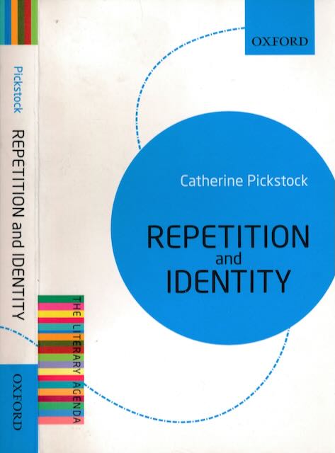 Pickstock, Catherine - Repetition and Identity.