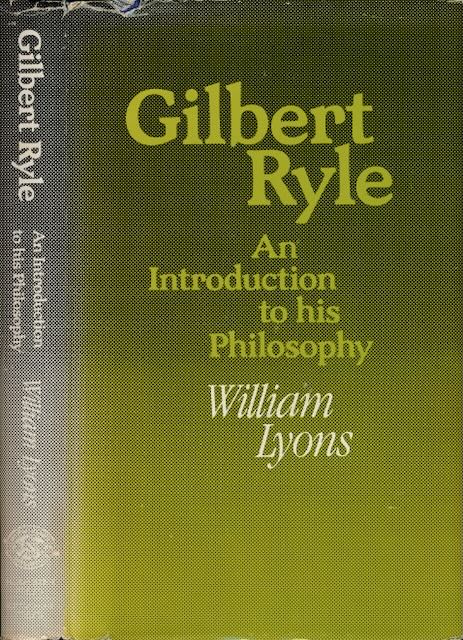 Lyons, William - Gilbert Ryle: An introduction to his philosophy.